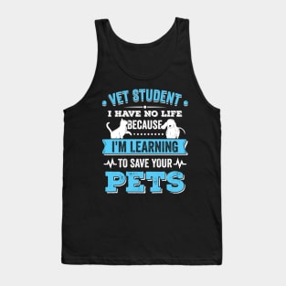 Vet Student Veterinary School Veterinarian Gift Tank Top